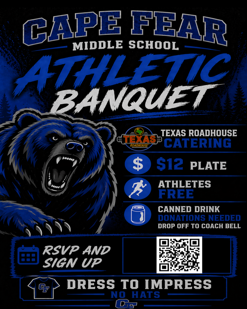 Cape Fear Middle School Athletic Banquet Sign up.