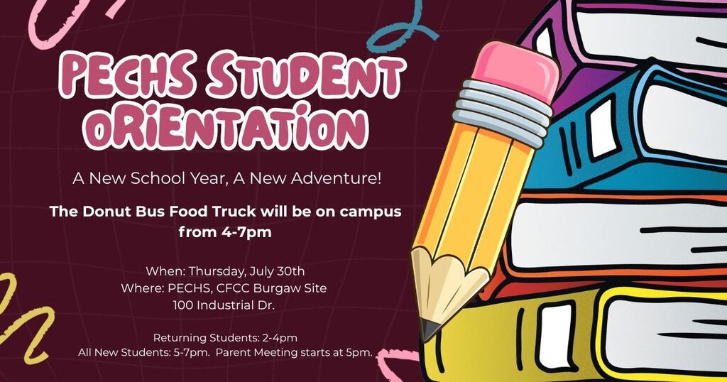 PECHS Student Orientation, July 30th!