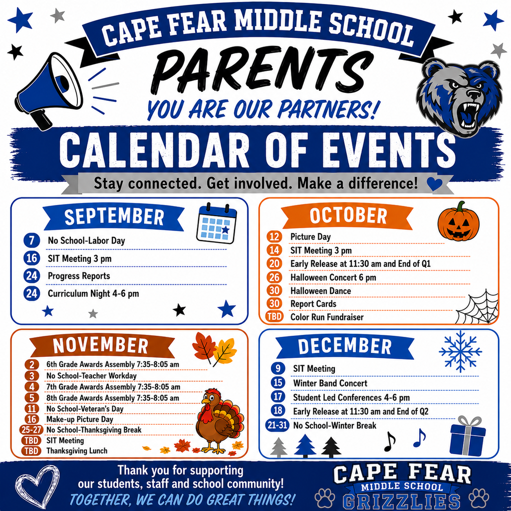 As we roll into the new month, we wanted to make sure you're in the loop on upcoming events and special dates at Cape Fear Middle School. Take a look at the attached calendar for a preview of what's ahead — more details will be shared as we get closer to each date.