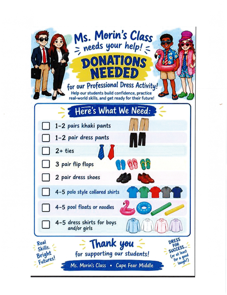 Hey families! Mrs. Morin’s 6th grade class is playing a fun, educational game to learn the difference between unprofessional dress, casual dress, and beach attire — and we need clothing/items in the next couple of weeks to make it happen!
