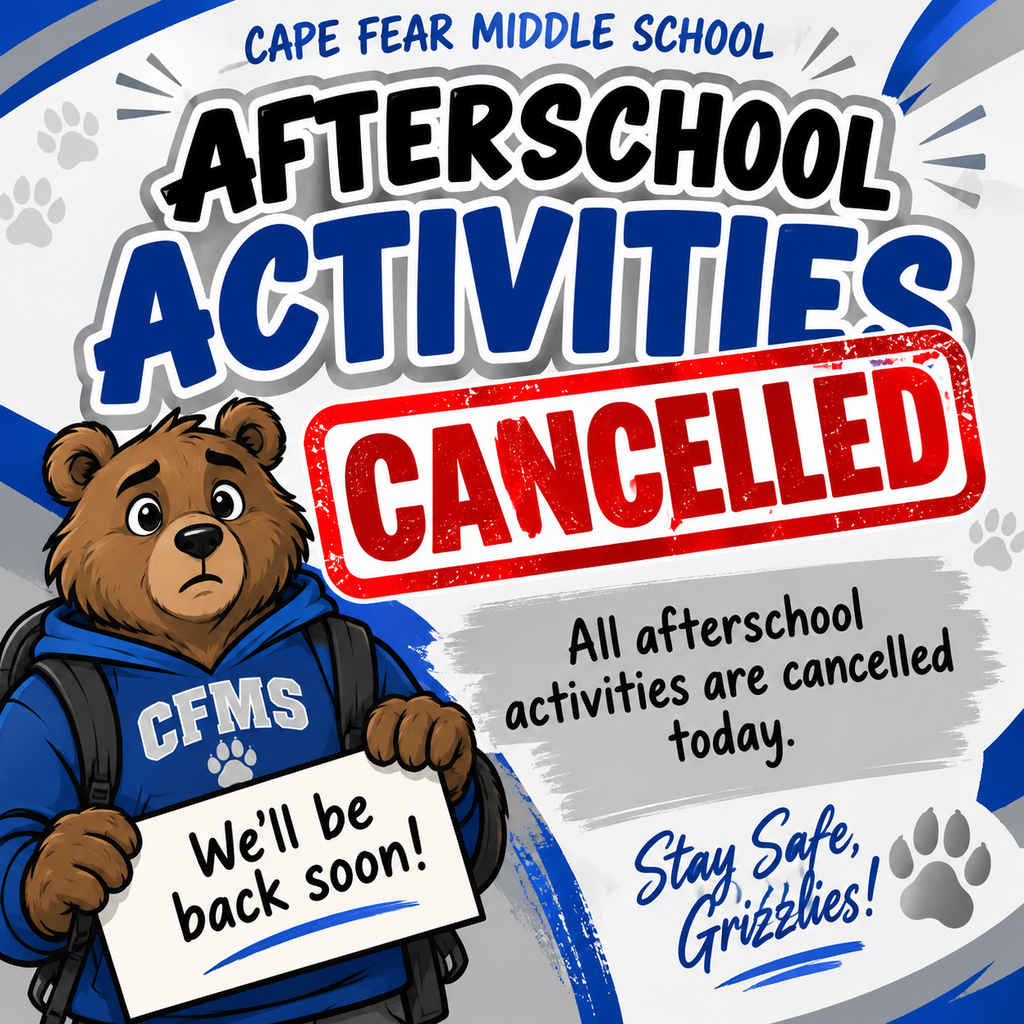 Grizzly families,   All afterschool activities have been cancelled for today.