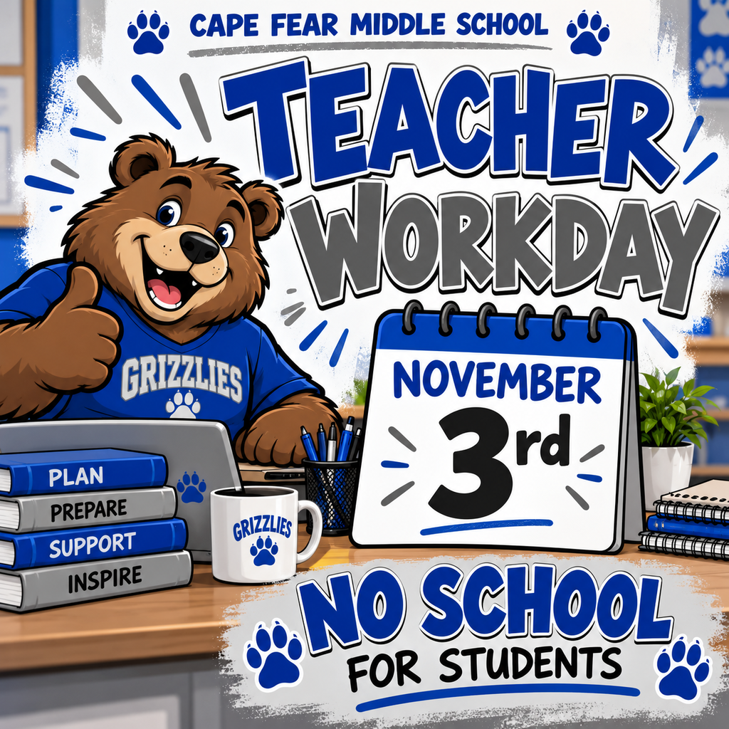 📅 Tuesday, November 3rd is a Teacher Workday, so there will be no school for students.