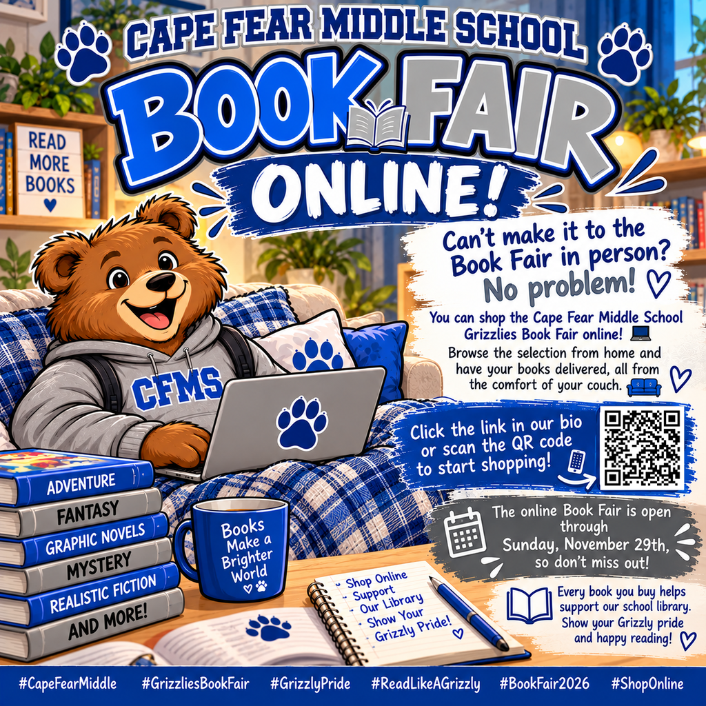 📚 Can’t make it to the Book Fair in person? No problem! 🐻  You can shop the Cape Fear Middle School Grizzlies Book Fair online! 💻 Browse the selection from home and have your books delivered, all from the comfort of your couch. 🛋️