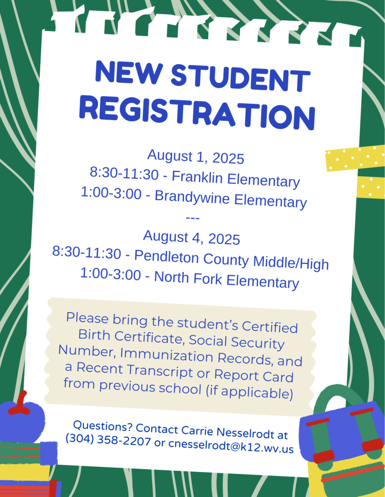 New student registration on Aug 1, 8:30-11:30 at FES, 1:00-3:00 at BES, and August 4 from 8:30-11:30 at PCMHS and 1:00-3:00 at NFES