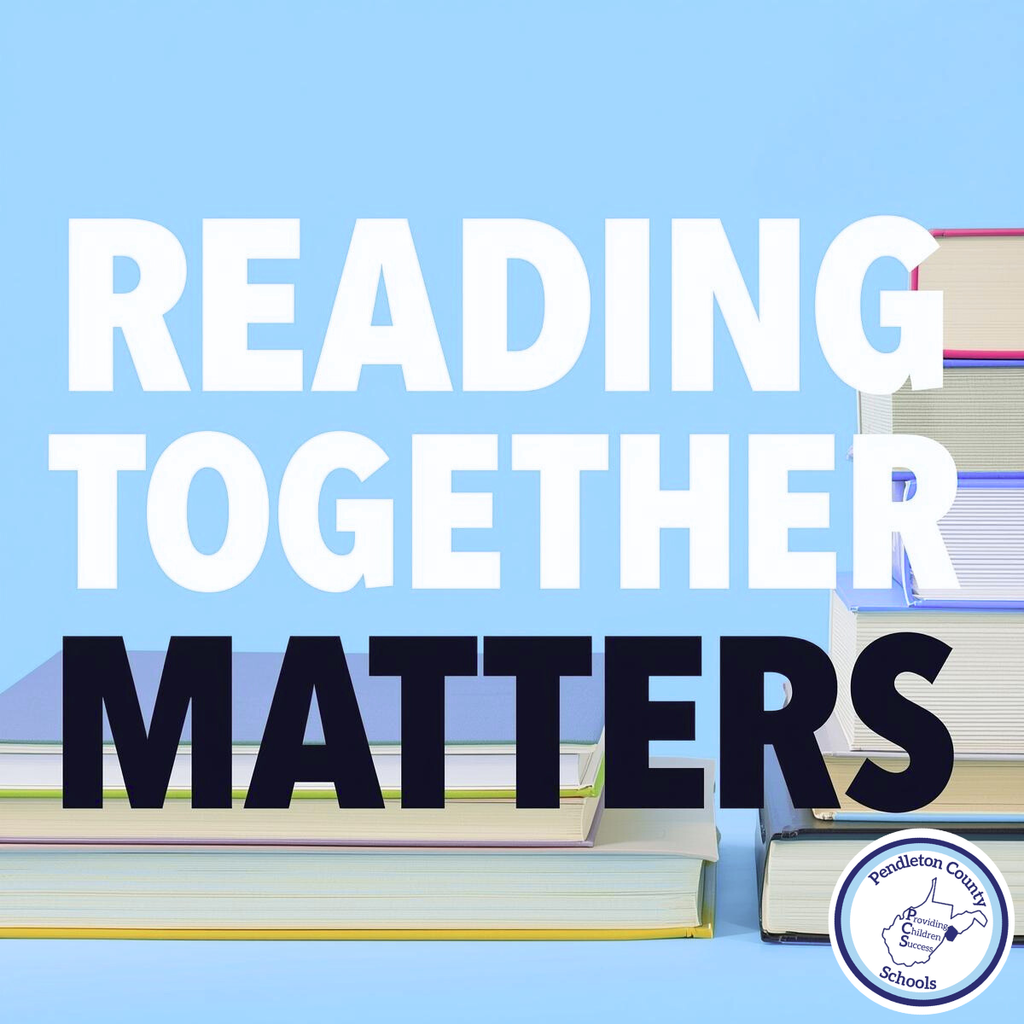 Reading Together Matters graphic with Pendleton County Schools Logo and stacks of books