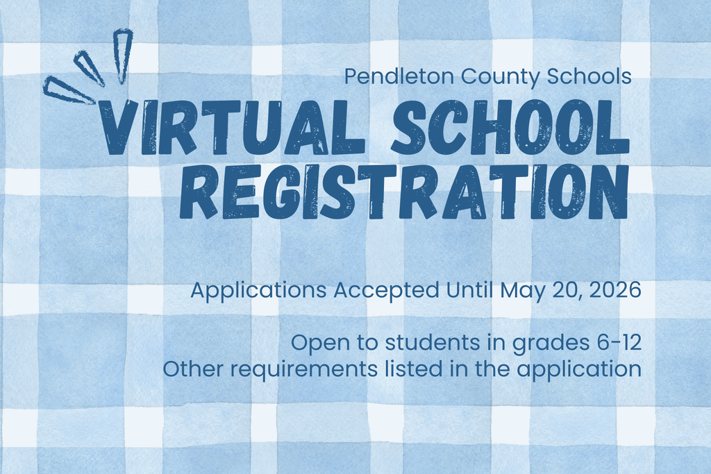 Virtual School Registration is now open until May 20, 2026. 
