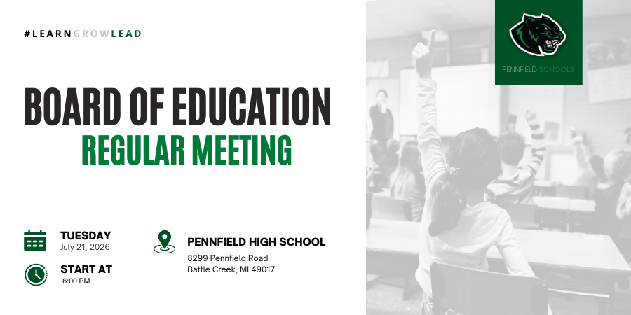 Promotional graphic for a Pennfield Schools Board of Education Regular Meeting. The design features the text "Board of Education Regular Meeting" alongside the district's "#LearnGrowLead" slogan. Meeting details include Tuesday, July 21, 2026, beginning at 6:00 PM, at Pennfield High School, 8299 Pennfield Road, Battle Creek, MI 49017. The right side of the graphic displays a faded black-and-white classroom photo of students with raised hands and a teacher at the front of the room, with the Pennfield Schools panther logo in the upper right corner.
