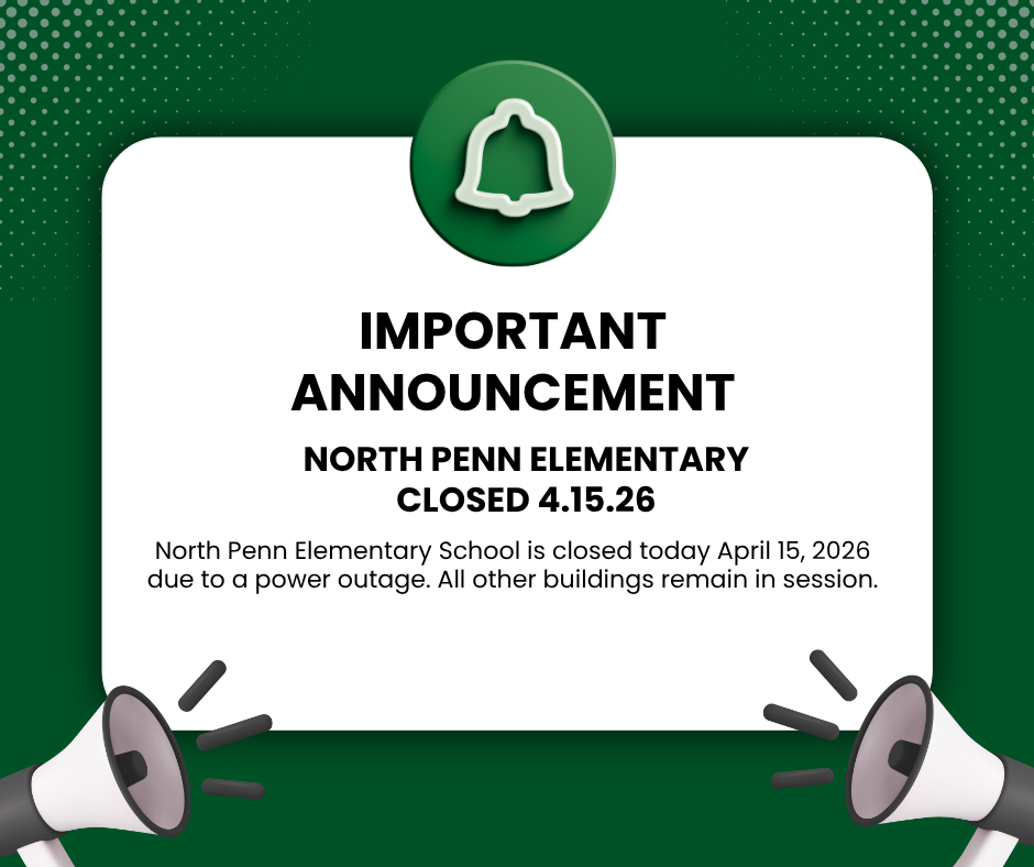 North Penn Elementary School is closed today due to a power outage. All other buildings remain in session.