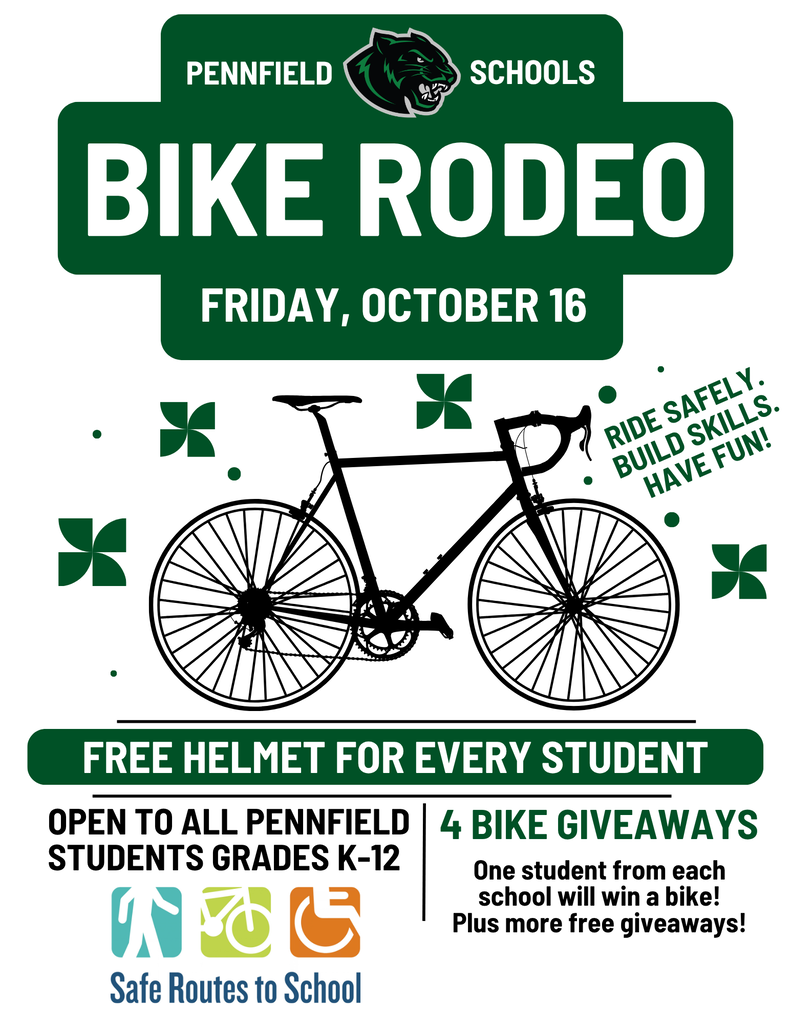 Green and white Pennfield Schools Bike Rodeo flyer featuring the Panther logo, a bicycle illustration, and the Safe Routes to School logo. The event is Friday, October 16, and is open to all Pennfield students in grades K–12. Text reads, “Ride safely. Build skills. Have fun!” The flyer announces a free helmet for every student, four bike giveaways with one student from each school winning a bike, and additional free giveaways.