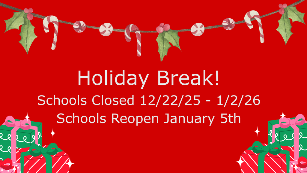 Holiday Break - 12/22/25 to 1/2/26