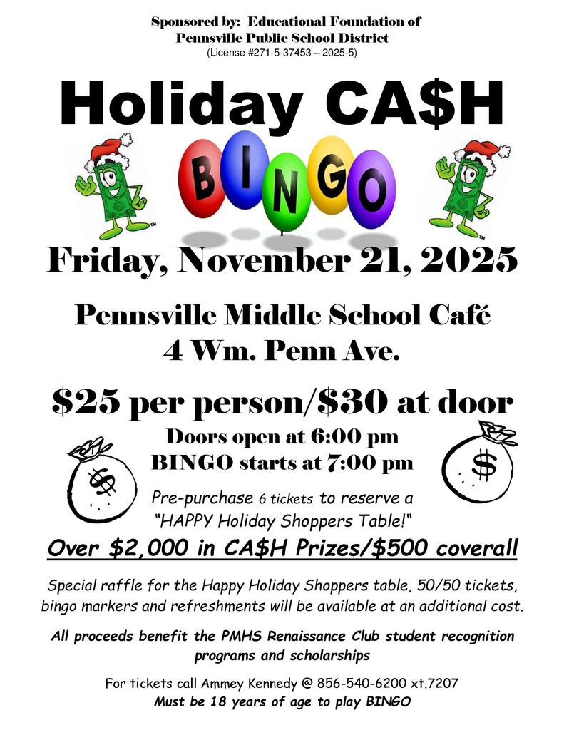 Holiday Cash Bingo Friday November 21 2025 at Pennsville Middle School Cafeteria, 4 William Penn Aveunue, Doors open at 6:00 pm. Cntact 856-540-6200 ext 7207 for tickets