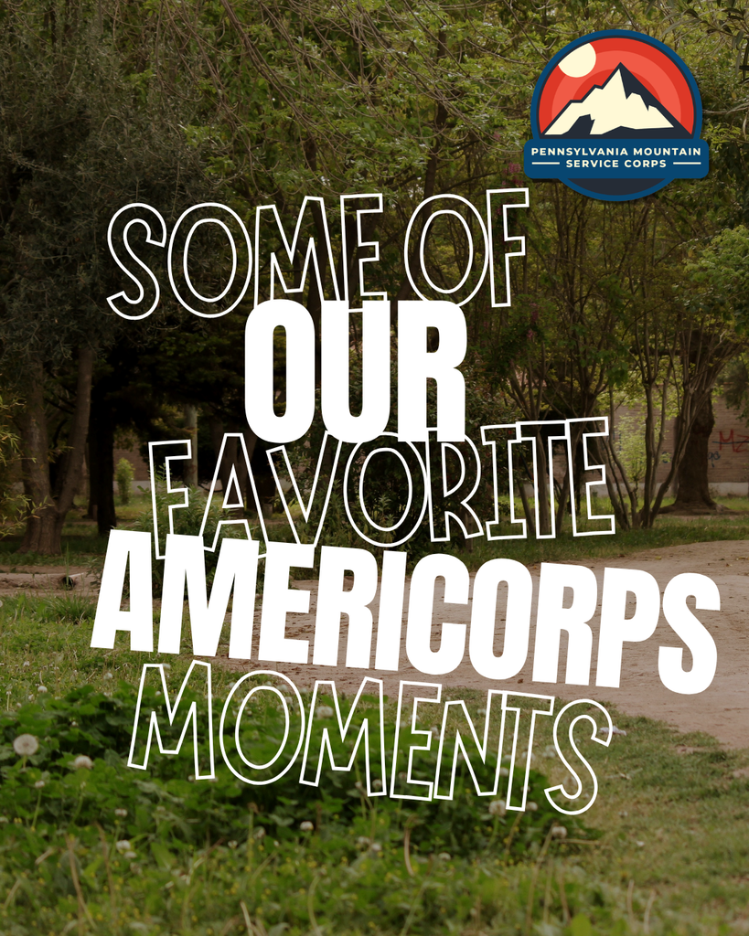 Some of our favorite AmeriCorps Moments from PMSC