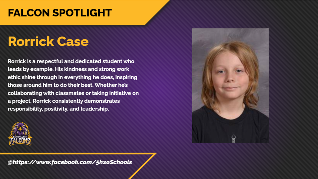 Rorrick is a respectful and dedicated student who leads by example. His kindness and strong work ethic shine through in everything he does, inspiring those around him to do their best. Whether he’s collaborating with classmates or taking initiative on a project, Rorrick consistently demonstrates responsibility, positivity, and leadership.