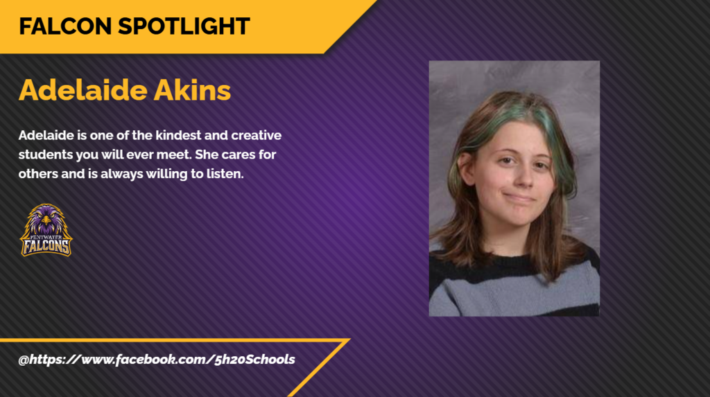 Adelaide is one of the kindest and creative students you will ever meet. She cares for others and is always willing to listen.