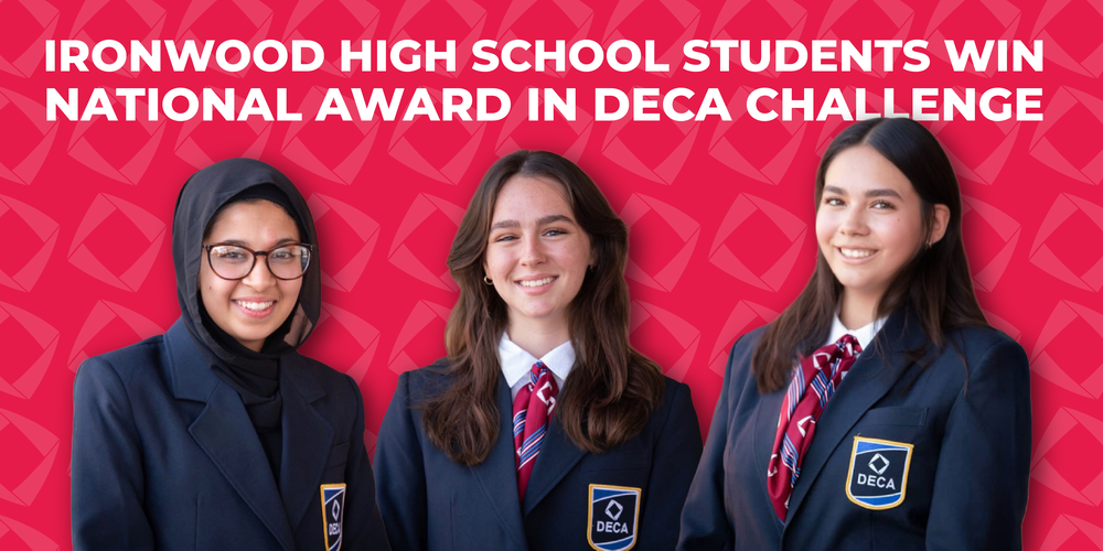 Ironwood High School Students Win National Award in DECA Challenge