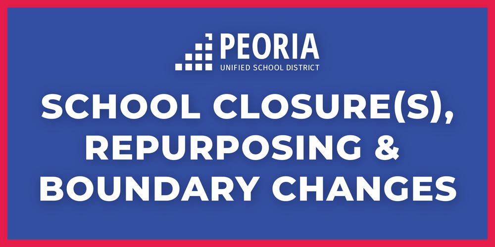 school closures repurposing and boundary changes
