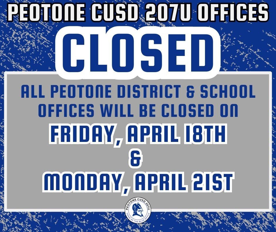 School Offices Closed 4/18 & 4/21