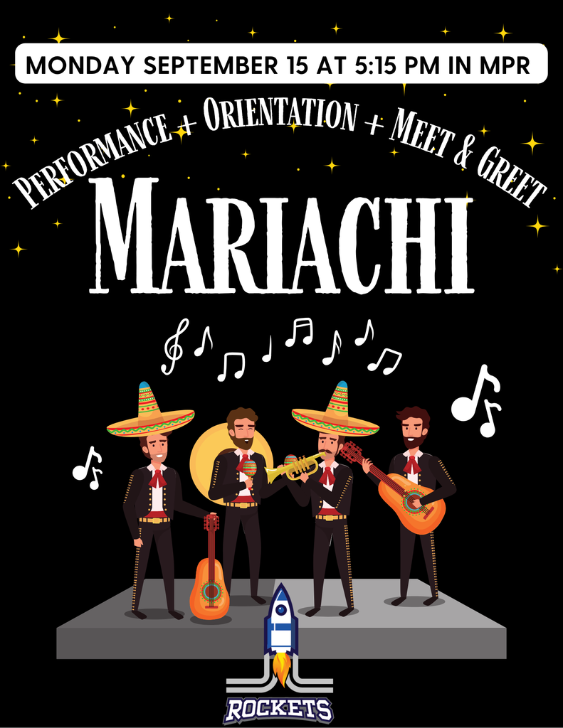 Mariachi Performance,Orientation, Meet & Greet