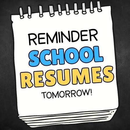 school resumes tomorrow