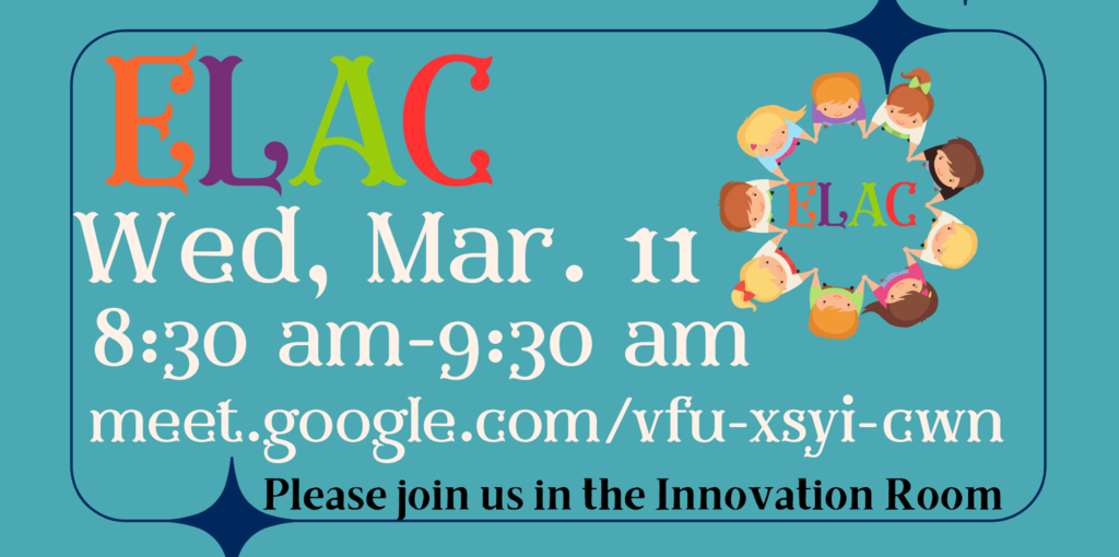 Please join us for ELAC Meeting !