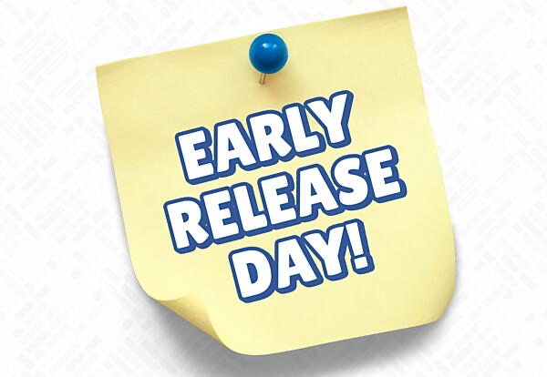 early release day