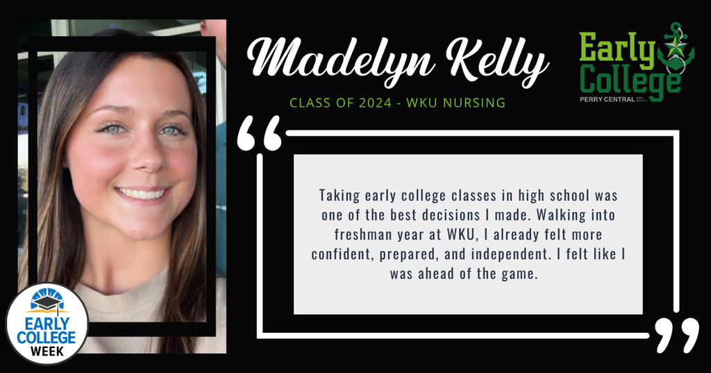 Madelyn Kelly Class of 2024 Early College