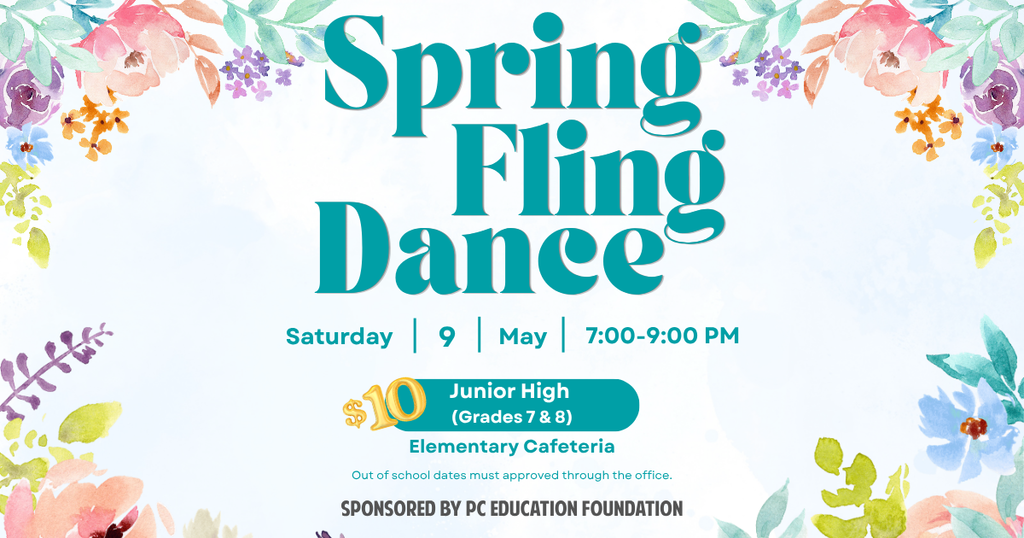Spring Fling Dance, Saturday, May 9th