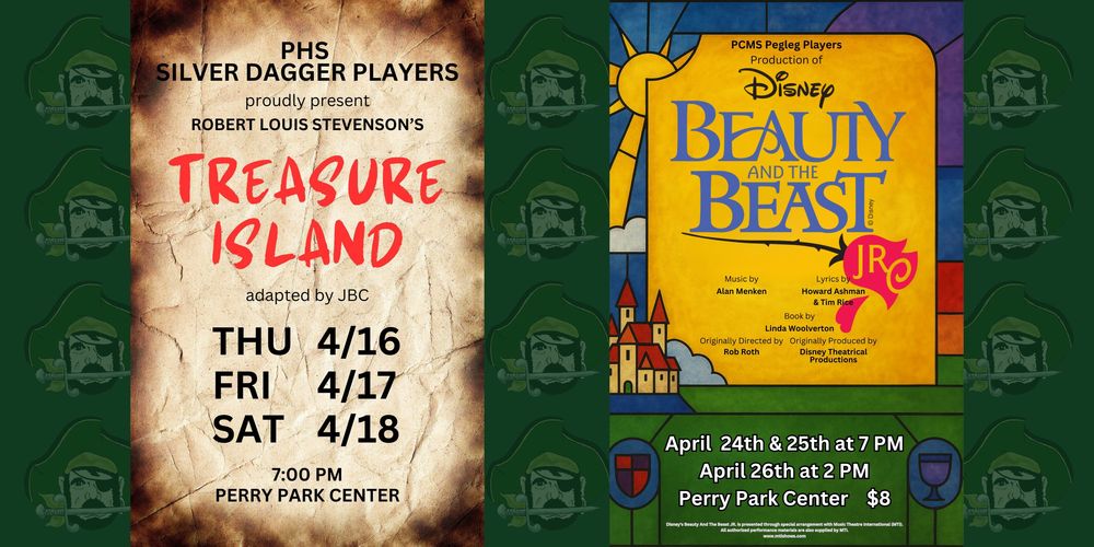 A graphic with advertisements for the PHS play "Treasure Island" and the middle school play "Beauty and the Beast Jr."