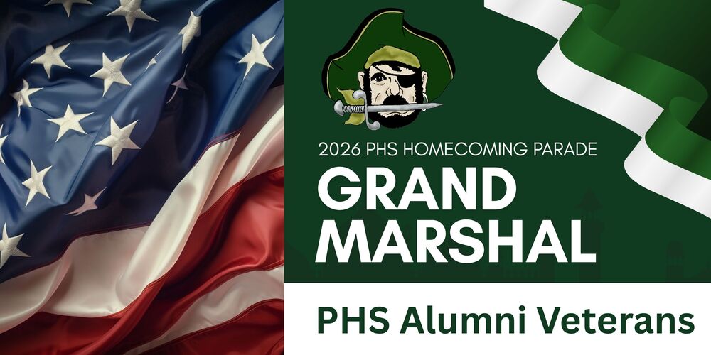 Graphic that says "2026 PHS Homecoming Parade Grand Marshal: PHS Alumni Veterans"