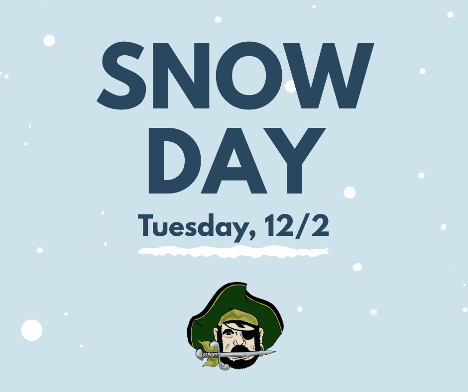 "Snow Day" Graphic that announces there is no school on Tuesday, 12/2