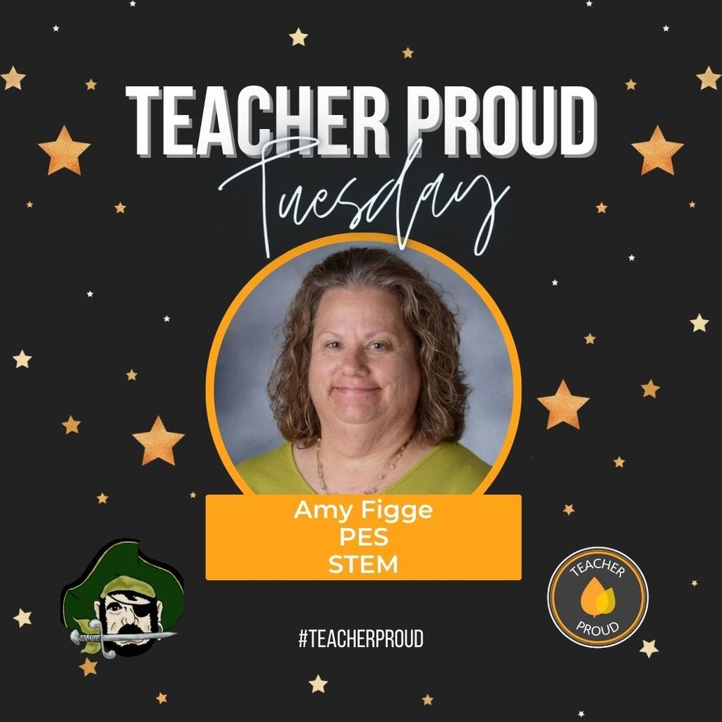 "Teacher Proud Tuesday" graphic with PES STEM teacher Amy Figge's head shot