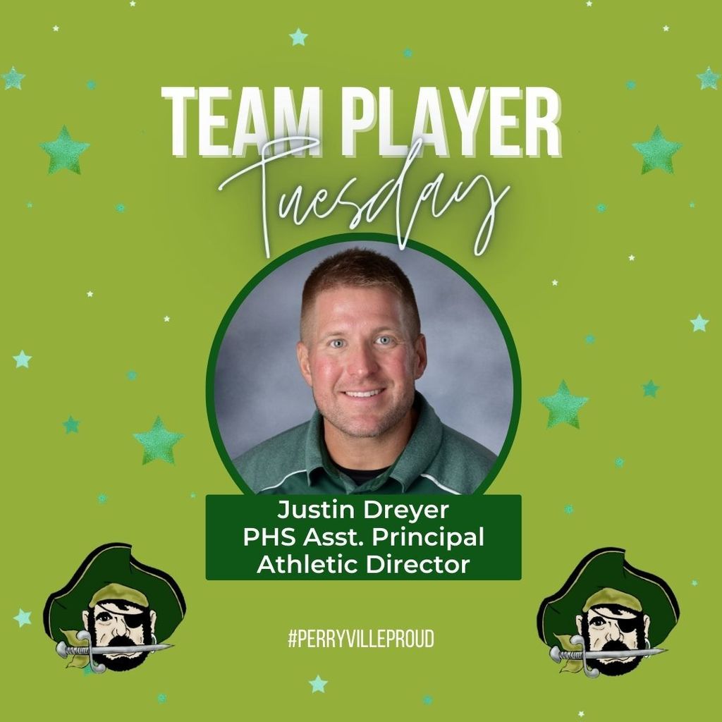Teacher Proud Tuesday graphic for PHS Assistant Principal/Athletic Director Justin Dreyer.