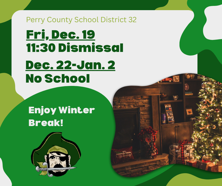 Graphic reminding families of the 11:30 dismissal on Dec. 19 and Winter Break from Dec. 22-Jan. 2. There is a pirate head logo in the lower left below the text and an image of a list Christmas tree with presents under it next to a hearth.