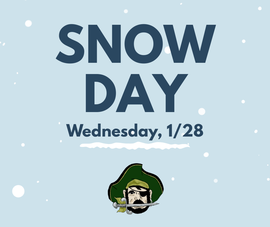 Graphic that says "Snow Day Wednesday, 1/28"