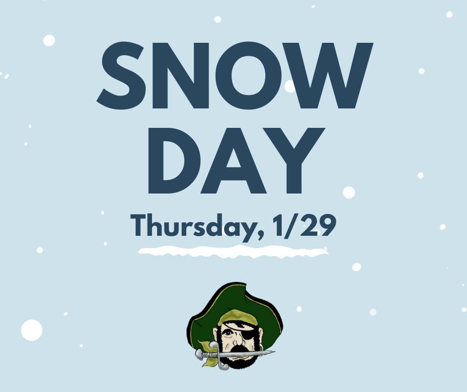 Graphic that says "Snow Day Thursday, 1/29"