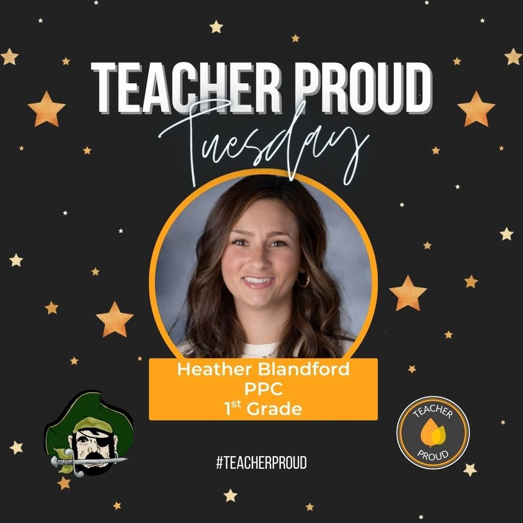 Teacher Proud Tuesday graphic for Primary Center 1st grade teacher Heather Blandford.