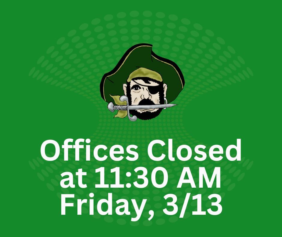 Graphic that says "Offices Closed at 11:30 AM Friday, 3/13"