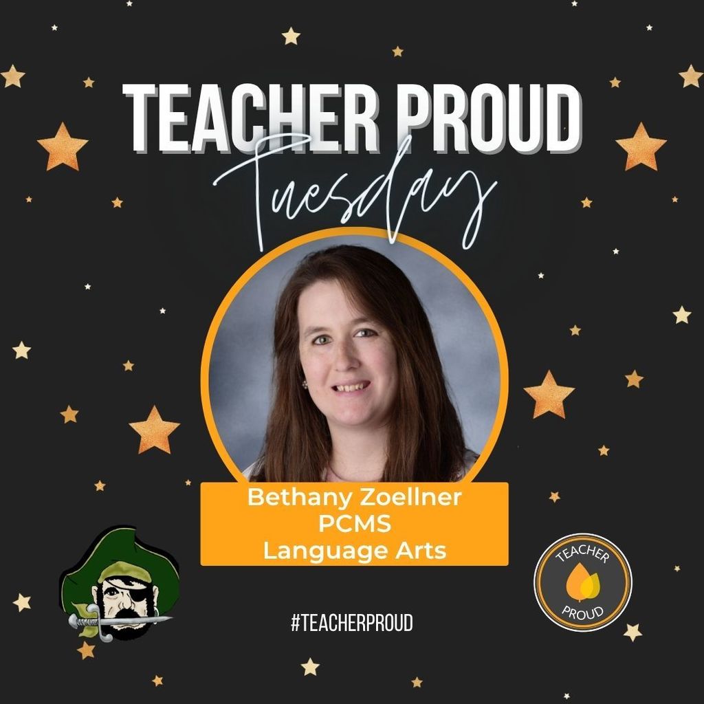 Teacher Proud Tuesday graphic for PCMS Language Arts teacher Bethany Zoellner.