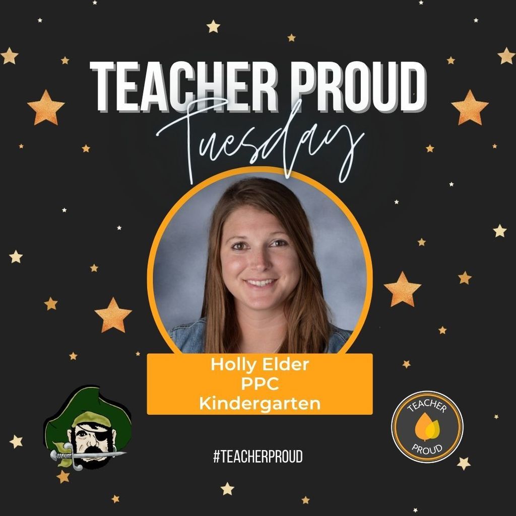 Teacher Proud Tuesday graphic for PPC Kindergarten Teacher Holly Elder.