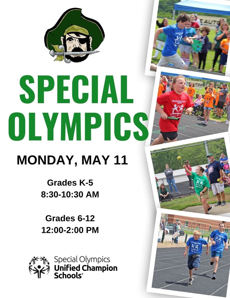 Graphic that says "Special Olympics Monday May 11. Grades K-5 8:30-10:30 AM. Grades 6-12 12:00-2:00 PM. It has the Special Olympics logo and four photos of Special Olympics athletes competing in running and shot put events.