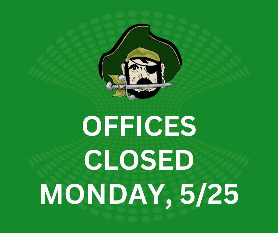 A graphic that says "Offices Closed Monday, 5/25"