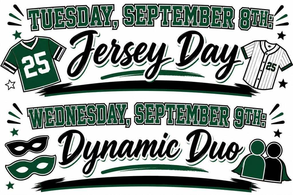 Graphic that says "Tuesday, Sept. 8: Jersey Day" and "Wednesday, Sept. 9: Dynamic Duo"