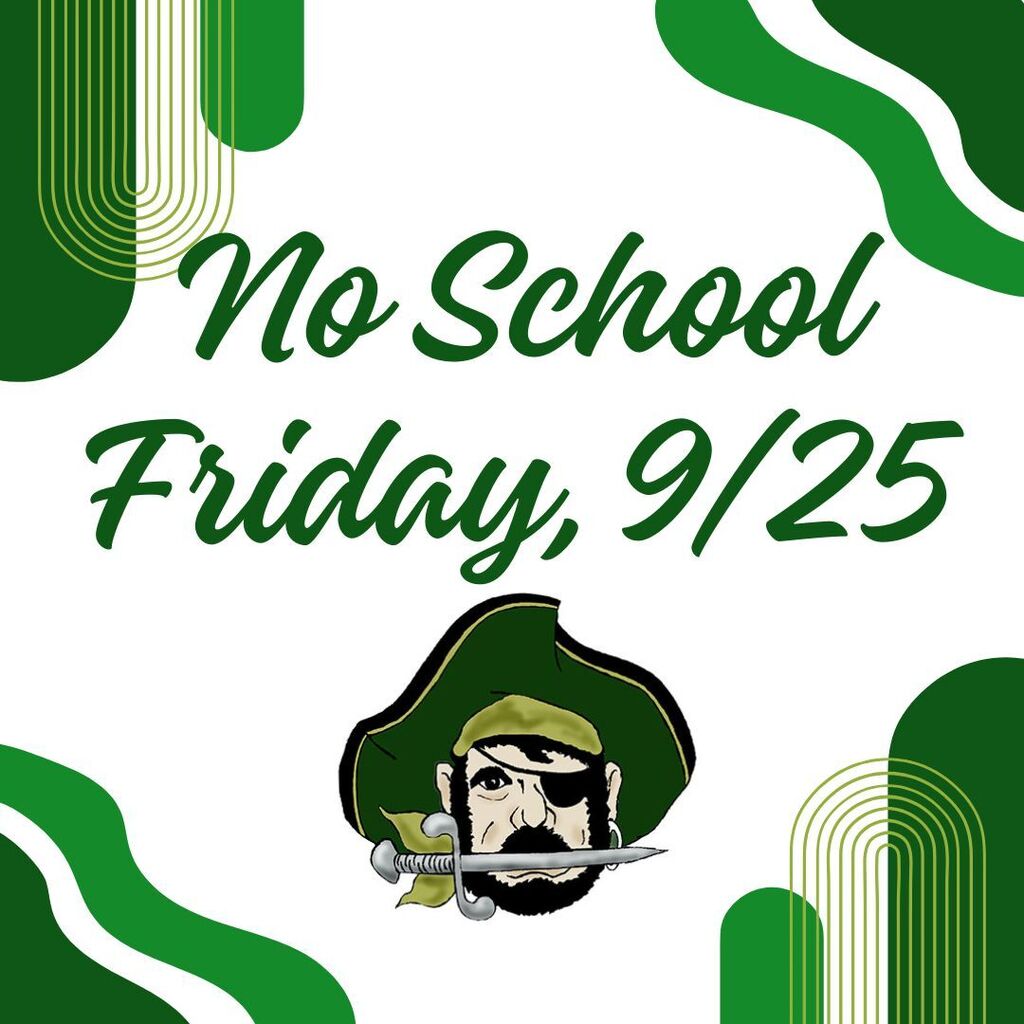 Graphic that says "No School Friday, 9/25"