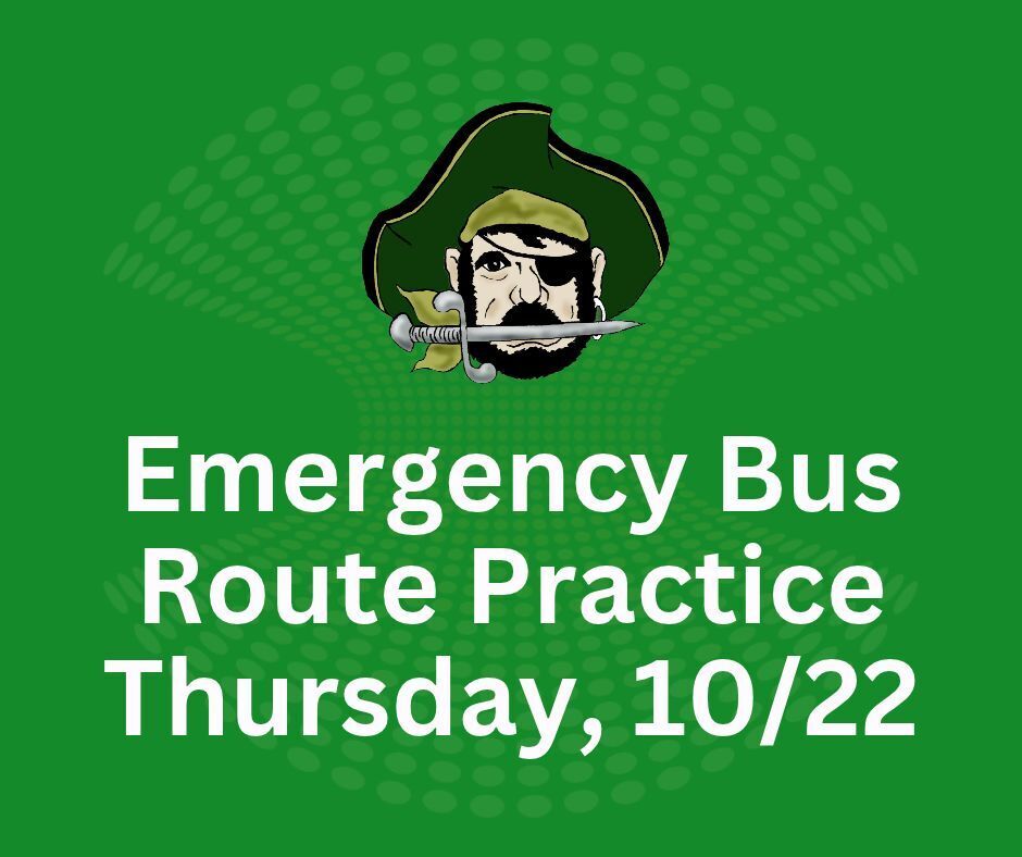 Graphic that says "Emergency Bus Route Practice Thursday, 10/22"