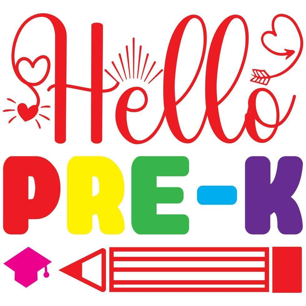Colorful graphic with the words “Hello PRE‑K.”  “Hello” is written in large red cursive letters with playful heart and arrow doodles around it. “PRE‑K” is in big block letters: “P” in red, “R” in yellow, “E” in green, a blue hyphen, and “K” in purple. At the bottom there is a small pink graduation cap icon and a long red pencil illustration.