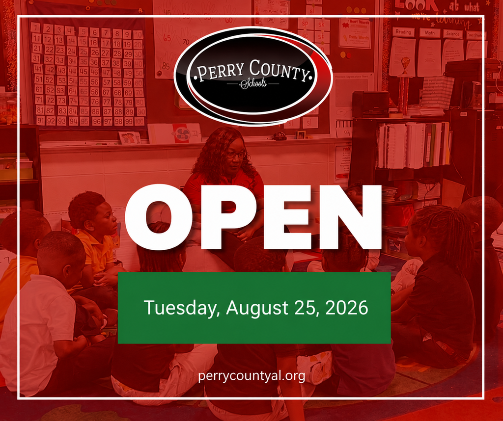 Red background image with teacher and students with words Perry County Schools OPEN Tuesday, August, 25,2026