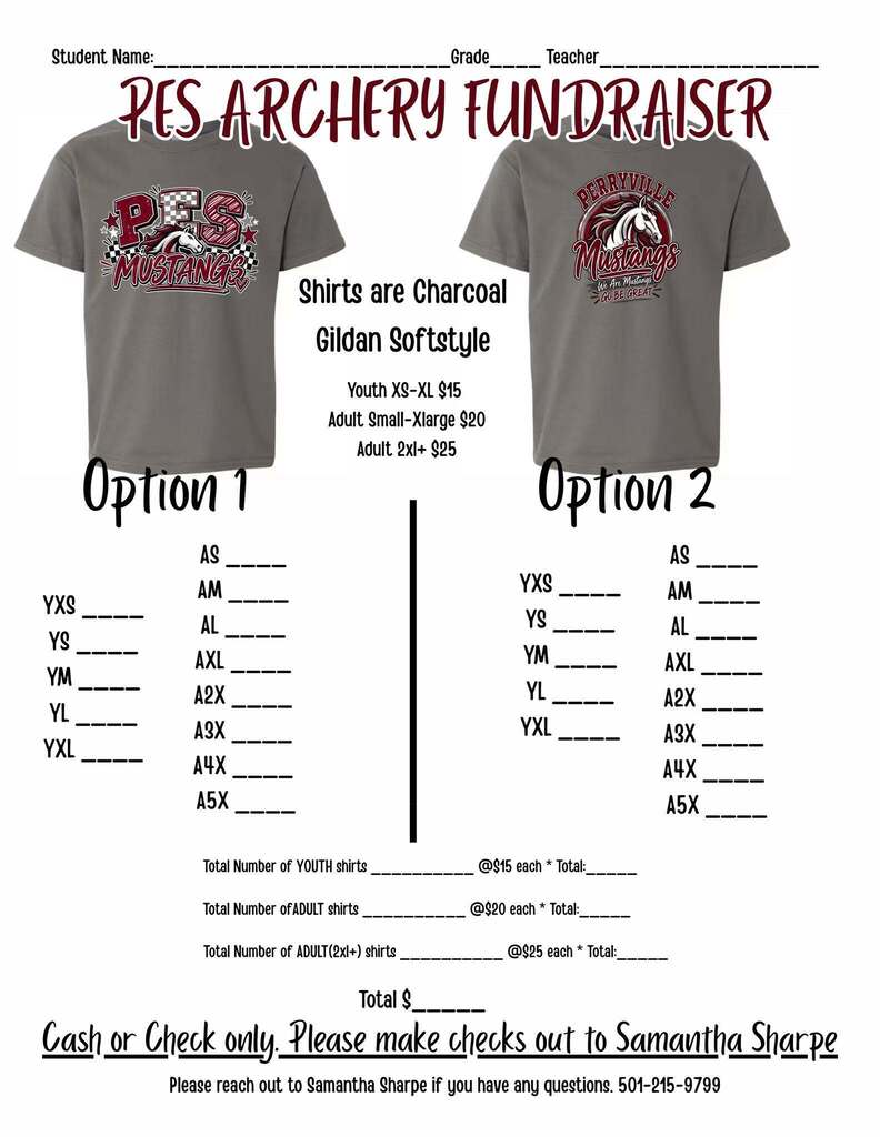 🏹 PES ARCHERY FUNDRAISER! 🐴❤️ It’s time to show your Mustang Pride while supporting our PES Archery Program! We have TWO awesome shirt designs to choose from, and all shirts will be printed on charcoal Gildan Softstyle tees. 👕 Pricing: • Youth XS–XL — $15 • Adult S–XL — $20 • Adult 2XL and up — $25 Choose Option 1, Option 2…or grab one of each! ❤️🏹 💵 Cash or check only. Please make checks payable to Samantha Sharpe. Order forms are available at PES or print the attached form and send to the Elementary Office. Please see the image for sizing, ordering information, and contact information for questions. Thank you for supporting our PES Archery Team and helping our Mustangs hit the mark! 🎯