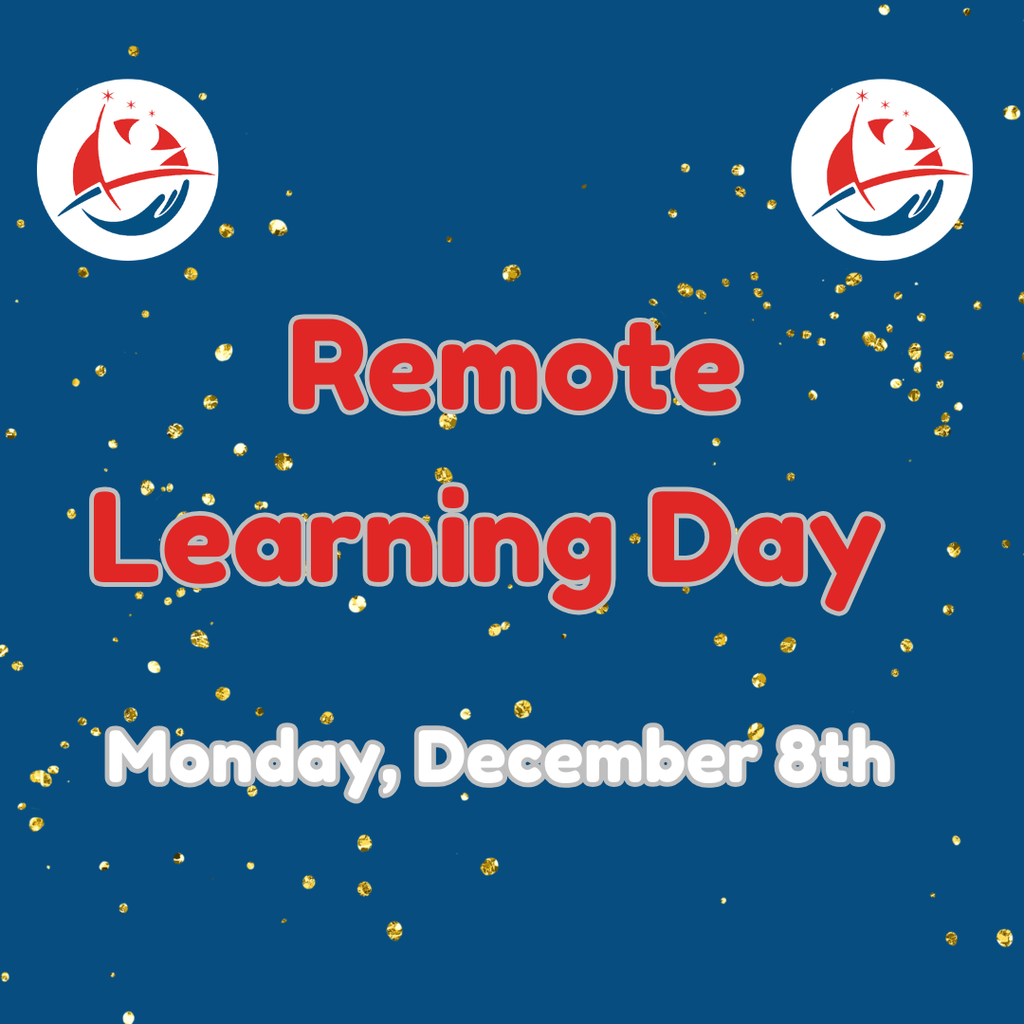 Remote Learning Day - Monday, December 8th