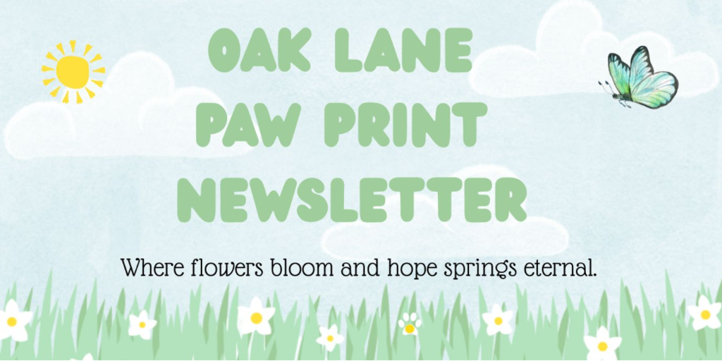 Oak Lane Paw Print Newsletter