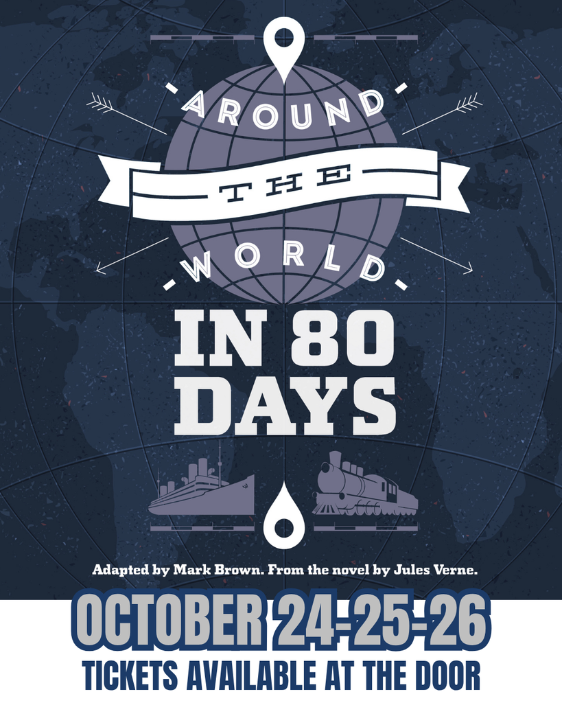 Around the World in 80 Days - Fall Play @PHS  October 24-26